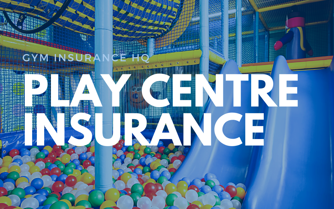 Play Centre Insurance Policy to Cover Your Liabilities and Safety Concerns